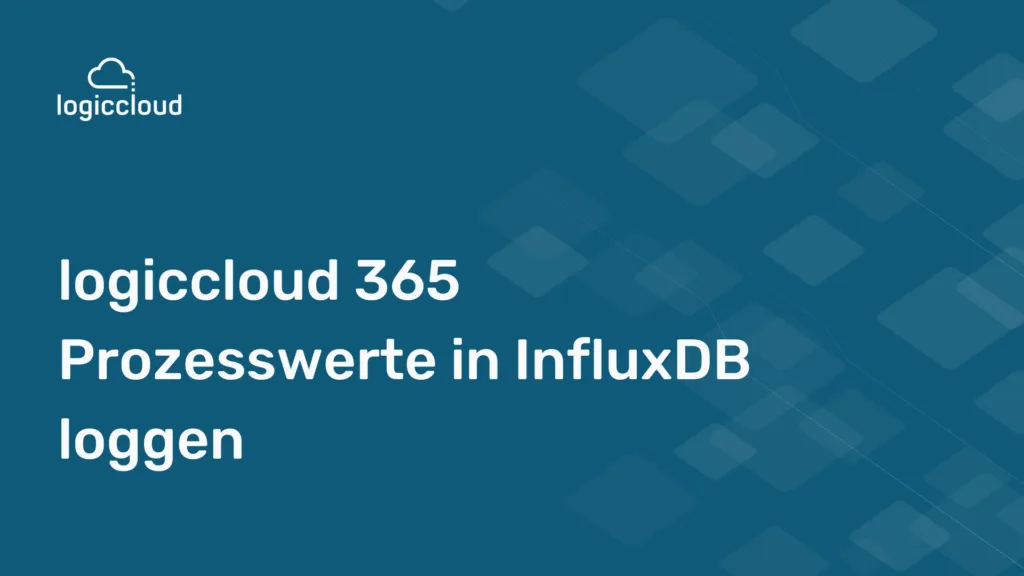 Logging logiccloud Control process values in InfluxDB